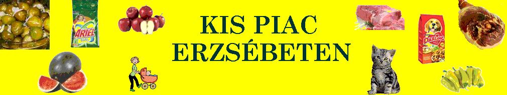 KIS PIAC ERZSBETEN